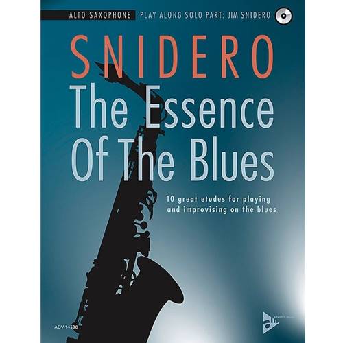 The Essence of the Blues: Alto Saxophone