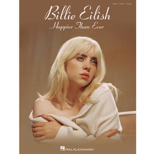 Billie Eilish Happier Than Ever - Piano Vocal Guitar