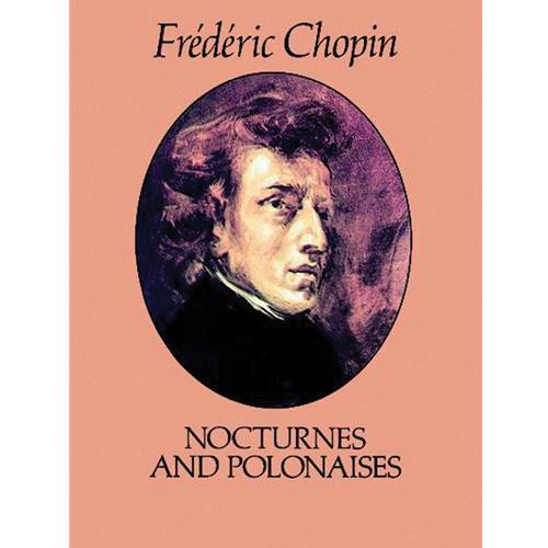 Chopin Nocturnes and Polonaises