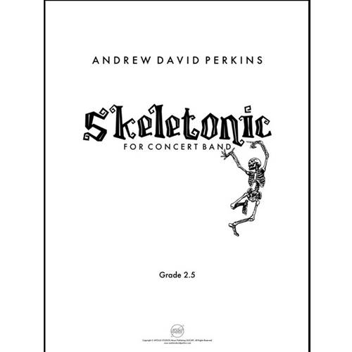Skeletonic Concert Band - Andrew David Perkins