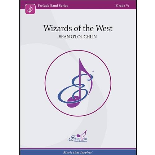 Wizards of the West - Concert Band - Sean O'Loughlin