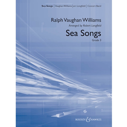 Sea Songs by Ralph Vaughan Williams arr. Robert Longfield