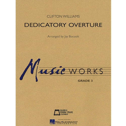 Dedicatory Overture by Clifton Williams arr. Jay Bocook