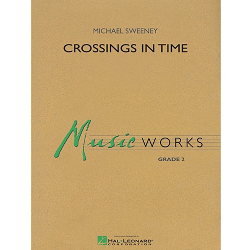 Crossings in Time by Michael Sweeney