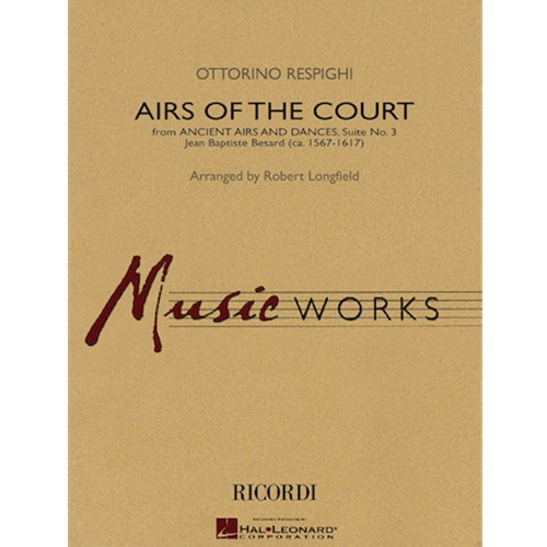 Airs of the Court by Ottorino Respighi arr. Robert Longfield