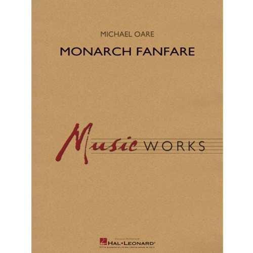 Monarch Fanfare by Michael Oare