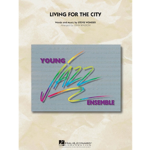 Living for the City by Stevie Wonder arr. John Wasson