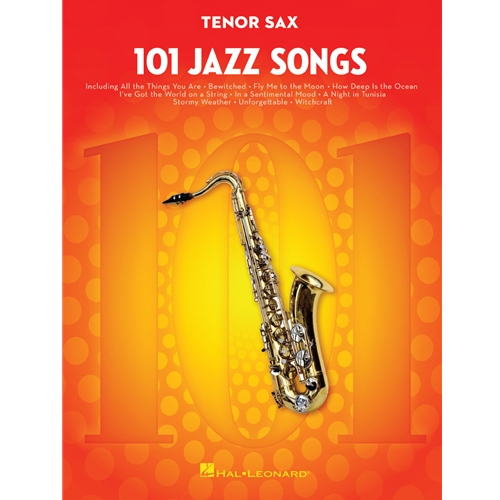 101 Jazz Songs for Tenor Saxophone