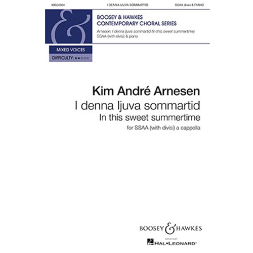 In This Sweet Summertime (SSAA) by Kim André Arnesen