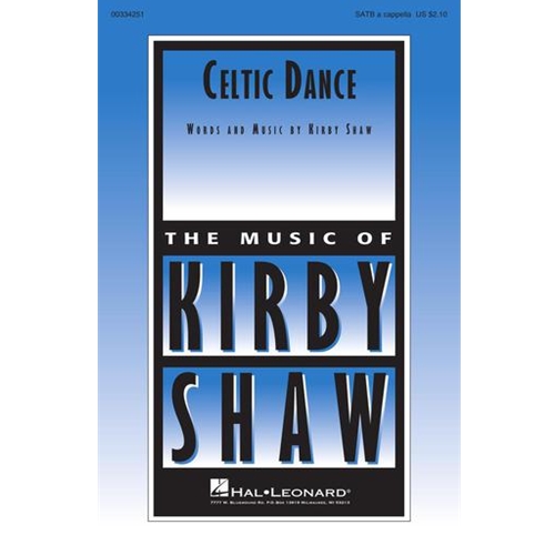 Celtic Dance (SATB) by Kirby Shaw