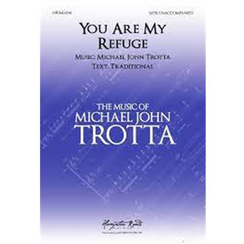 You Are My Refuge (Virtual Choir) by Michael John Trotta