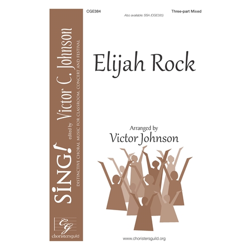 Elijah Rock arr. Johnson SAB