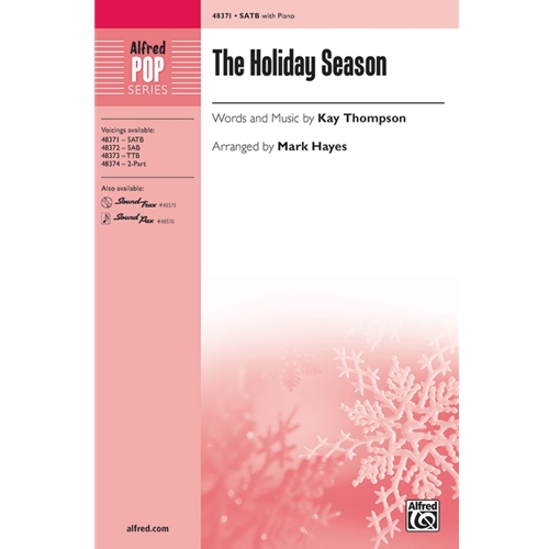 The Holiday Season by Kay Thompson arr. by Mark Hayes SATB
