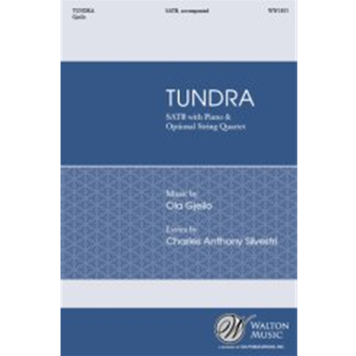 Tundra (SATB) by Ola Gjeilo SATB