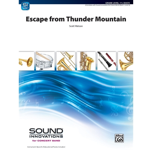 Escape from Thunder Mountain by Scott Watson