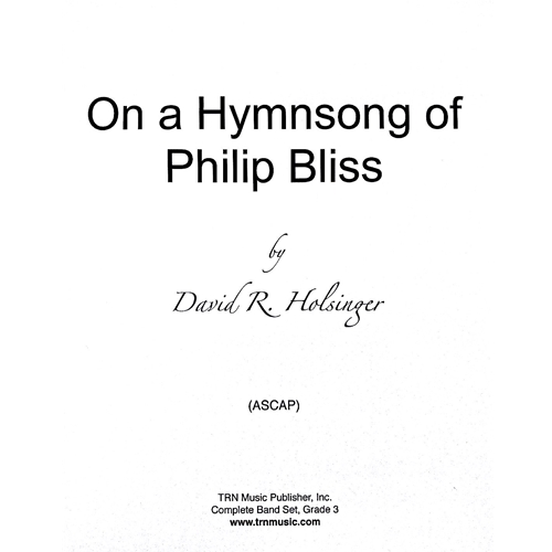 On A Hymnsong of Philip Bliss by David Holsinger