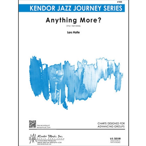 Anything More? for Jazz Ensemble by Lars Halle