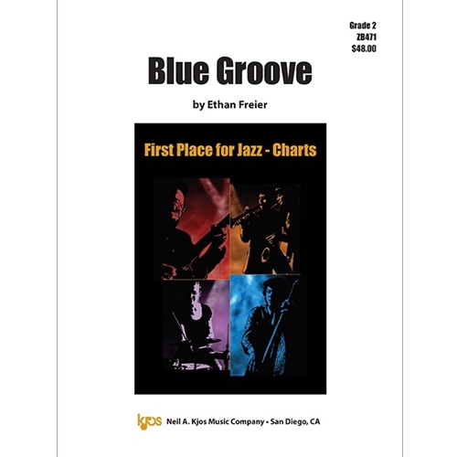 Blue Groove for Jazz Ensemble by Ethan Freier