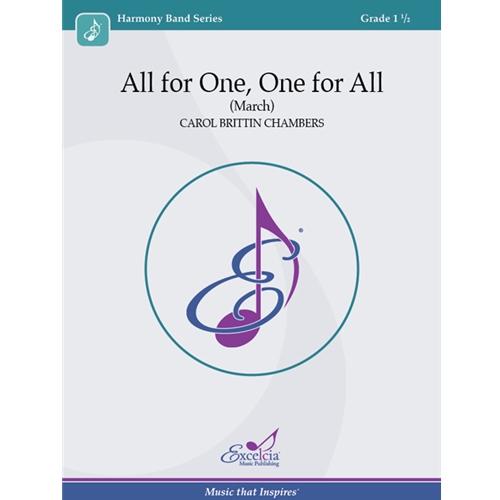 All For One, One For All Concert Band by Carol Brittin Chambers