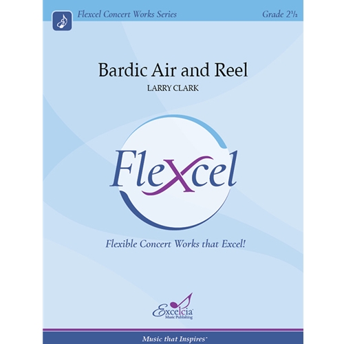 Bardic Air and Reel (Flexcel) Concert Band by Larry Clark