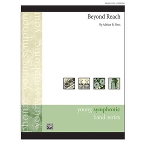 Beyond Reach Concert Band by Adrian Sims
