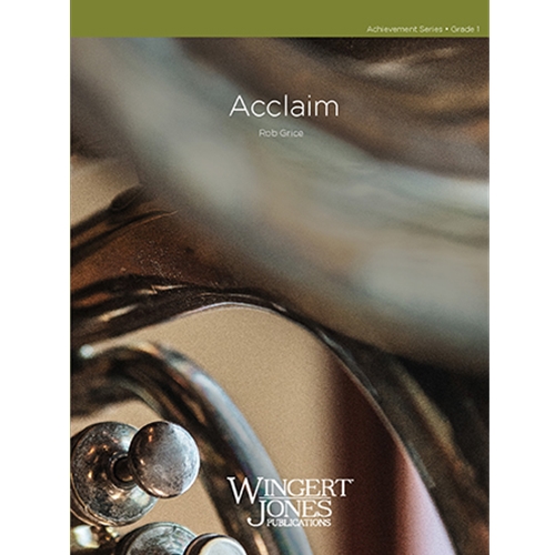 Acclaim Concert Band by Rob Grice