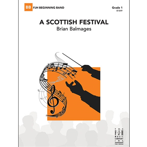 A Scottish Festival Concert Band by Brian Balmages