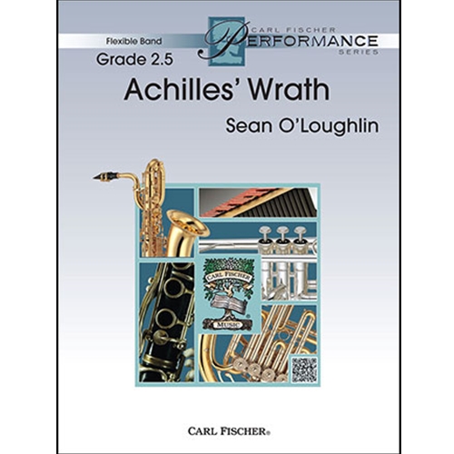 Achilles' Wrath Concert Band (Flex Band) by Sean O'Loughlin