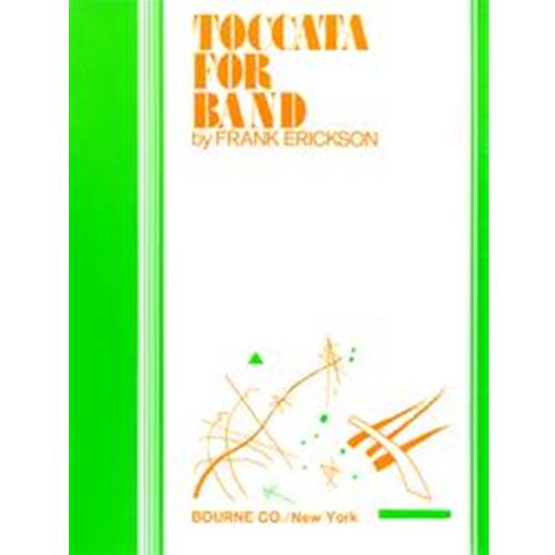 Toccata For Band Concert Band by Frank Erickson