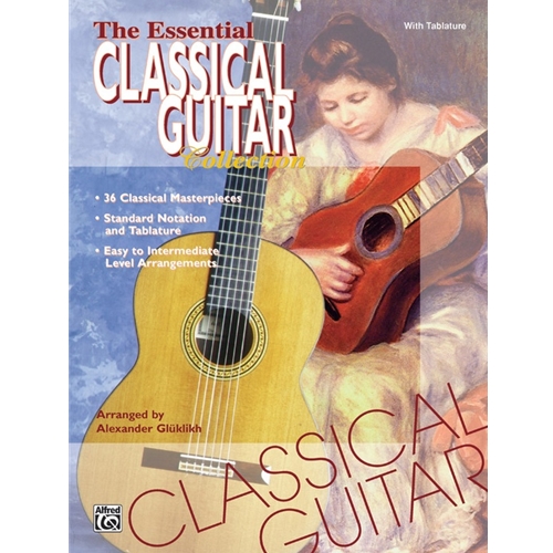 The Essential Classical Guitar Collection