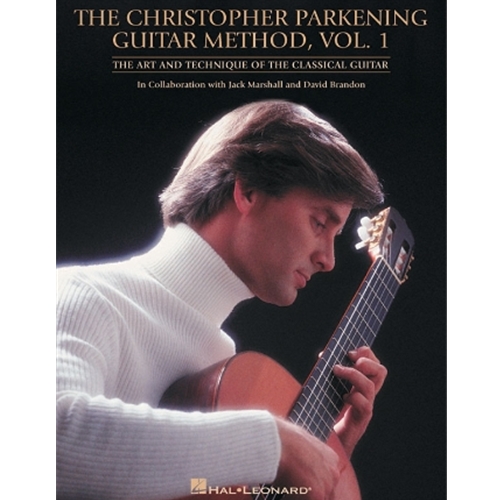 Christopher Parkening Guitar Method Volume 1