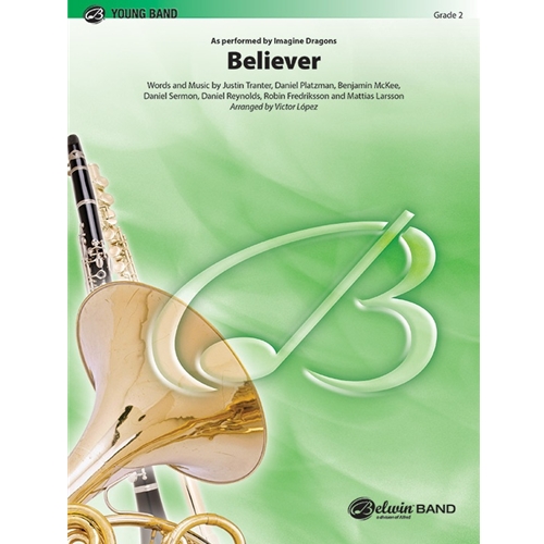 Believer for Concert Band arr. by Victor Lopez
